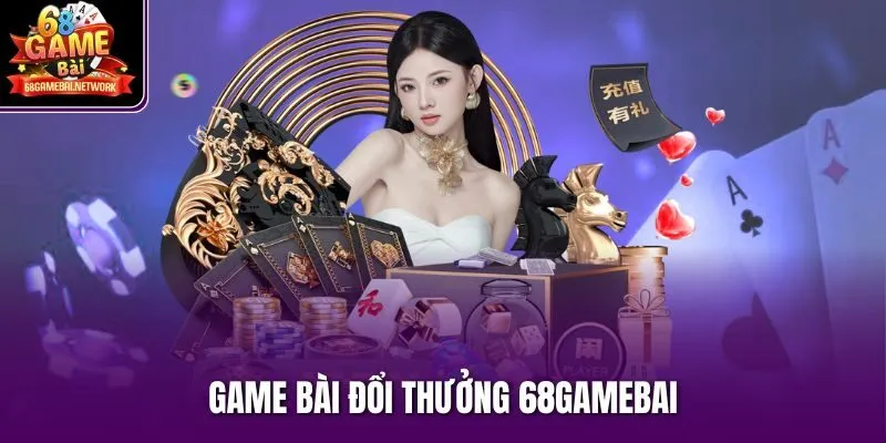 Game bài đổi thưởng